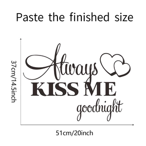Detail view of Always KISS ME goodnight wall sticker showing 37x51cm dimensions