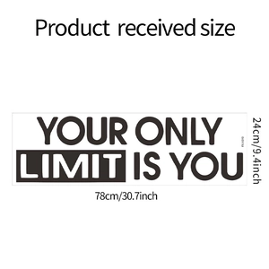 Detailed dimension guide for YOUR ONLY LIMIT IS YOU motivational wall decal sticker