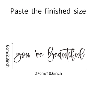 Detail view showing You're Beautiful mirror wall sticker dimensions 27cm by 6cm