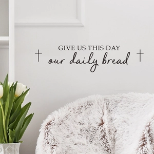 Minimalist 'Give Us This Day Our Daily Bread' vinyl wall sticker with cross icons