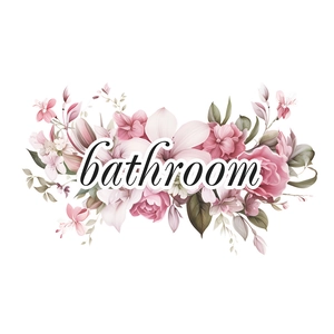 Floral bathroom wall sticker with pink flowers and artistic typography on white background