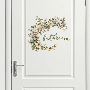 Floral bathroom door sticker with colorful flower wreath and handwritten text