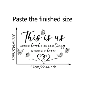 Macro detail of This Is Us quote wall sticker with butterfly motifs and size dimensions
