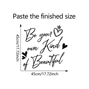 Detail of inspirational wall decal quote Be your own Kind of Beautiful with heart icons