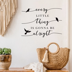 Black Every Little Thing Is Gonna Be Alright wall sticker with hummingbirds for home decor