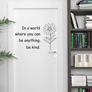 In a world where you can be anything be kind sunflower wall sticker for home decor