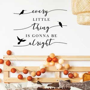 Every Little Thing Is Gonna Be Alright wall sticker with black flying birds for home decor