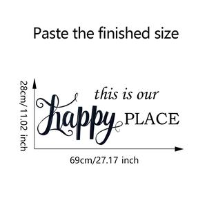 Détail montrant les dimensions et le design du sticker mural This is our Happy Place