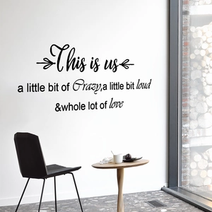 Family Quote Wall Sticker This Is Us A Little Bit Of Crazy Loud Love DIY PVC Removable Art Decal Home Decor Living Room