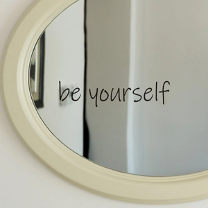 Minimalist black Be Yourself mirror sticker with elegant cursive handwriting style