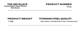 Specifications for freshwater pearl moon necklace in titanium steel, weighing about 14g