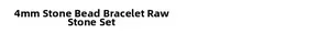Detail view showing specifications for 4mm natural stone bead bracelet and raw stone set