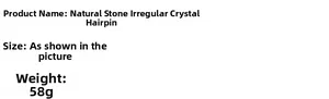 Detailed specifications of natural irregular crystal hair clip showing 58g weight info