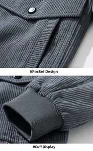 Detailed view of corduroy jacket features with pocket design and ribbed windproof cuffs