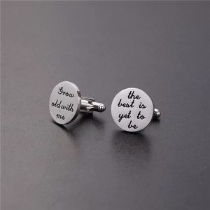 Polished stainless steel cufflinks engraved with Grow Old With Me and The Best Is Yet To Be