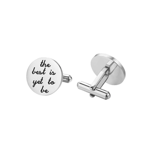 Polished titanium steel cufflinks engraved with the best is yet to be text in silver