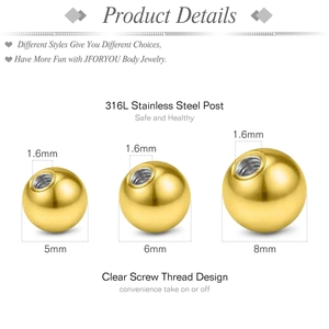 Specifications for 5mm 6mm 8mm 316L stainless steel internally threaded gold piercing balls