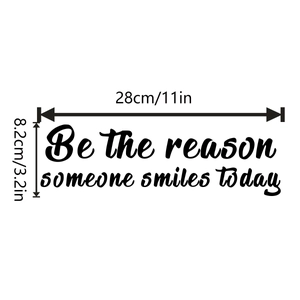 Be the reason someone smiles today wall decal, 28x8.2cm black PVC decorative sticker