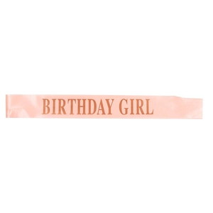 Pink satin Birthday Girl sash with elegant rose gold lettering for party celebrations