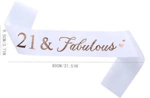 Detail view of white 21 & Fabulous birthday sash with rose gold lettering and measurements