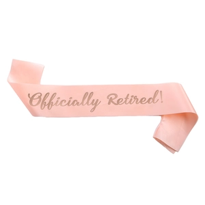 Officially Retired Party Sash Satin Gold Foil Stamped Celebration Shoulder Strap For Women Men Retirement Party Decorations