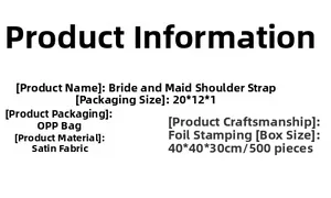 Detail specifications of Bride to Be satin sash with gold foil print and packing details