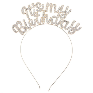 Golden Birthday headband with 'it's my Birthday' white rhinestone lettering