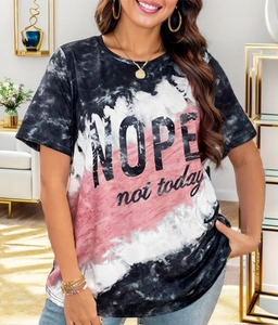 Detail of loose tie-dye t-shirt with NOPE not today slogan and round neckline
