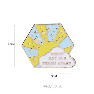 Enamel sun and cloud brooch pin with Every Day Is A Fresh Start quote 3cm size
