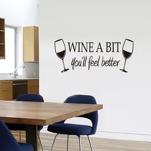 Creative vinyl wall sticker with wine glasses and Wine A Bit You'll Feel Better text