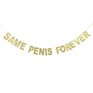 Detail showing gold glitter paper banner with Same Penis Forever text for party decoration