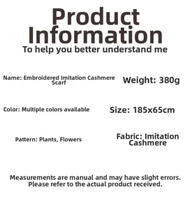 Specifications of embroidered faux cashmere scarf 380g 185x65cm with floral patterns