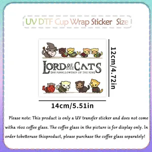 Αυτοκόλλητο UV DTF Lord of the Cats για ποτήρια 16oz, σχέδιο γάτας, μέγεθος 14x12cm