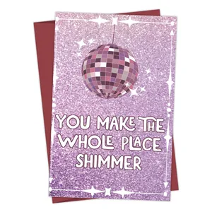 Funny disco ball birthday card with You Make The Whole Place Shimmer text and red envelope