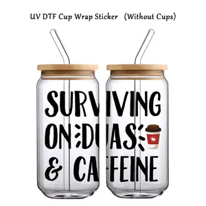 UV DTF transfer sticker with Surviving on Duas & Caffeine text for 16oz glass cups