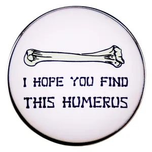 Καρφίτσα Σμάλτου Οστό Βραχιόνιου I Hope You Find This Humerus Αστεία Ιατρική Καρφίτσα Πέτου Δώρο Για Γιατρό Νοσοκόμο