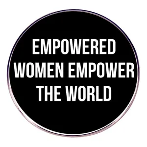 Feminist Slogan Brooch Pin Round Metal Alloy Enamel Badge Empowered Women Empower The World Jewelry Gift Accessory