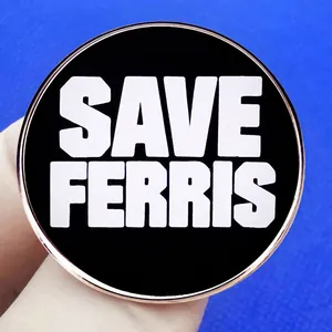 Klassischer Save Ferris Film Slogan Emaille Pin mit schwarzem Hintergrund und Goldrand