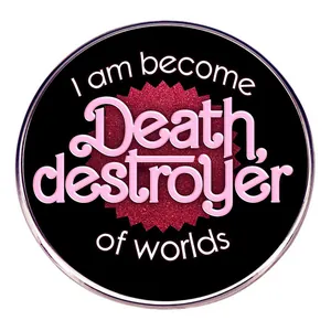 Alloy Enamel Pin Round Badge With Pink Glitter Star Pattern I Am Become Death Destroyer Of Worlds Quote Decorative Brooch For Bag Clothes