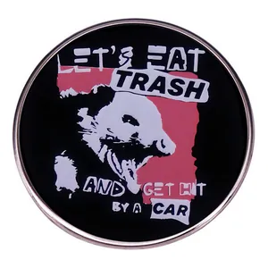 Let's Eat Trash And Get Hit By A Car Funny Opossum Enamel Pin Round Alloy Brooch Cartoon Animal Badge Accessories For Backpack Clothing