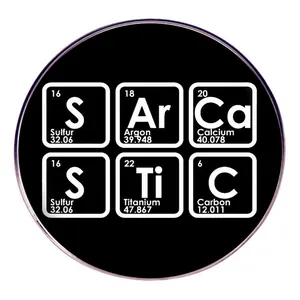 Sarcastic Chemistry Periodic Table Elements Brooch Pin Alloy Round Black Badge For Clothes Bag Decoration Science Jewelry