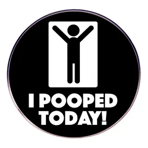 Broche Ronde en Alliage Humoristique Drôle Slogan Pin I Pooped Today Bonhomme Allumette Badge pour Décoration Quotidienne Fête Cadeau Unisexe