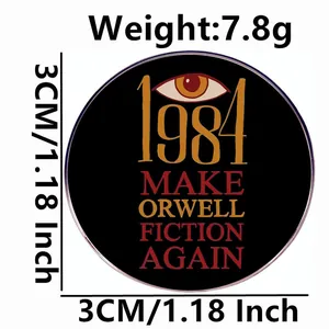 Καρφίτσα George Orwell 1984 Make Fiction Again στρογγυλή μεταλλική 3cm 7.8g αξεσουάρ