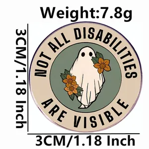 Ghost enamel pin with Not All Disabilities Are Visible slogan and floral detail