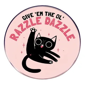 Drôle Broche en Émail Chat Noir Dessin Animé Give 'Em The Ol' Razzle Dazzle Badge en Alliage Métallique Pour Vêtements Sac à Dos