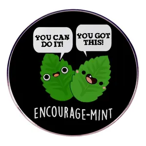 Motivational Cartoon Mint Enamel Pin Encouragement Badge Round Alloy Brooch Jewelry For Backpack Clothing Hat Gift