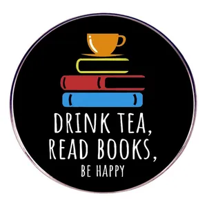 Drink Tea Read Books Be Happy Enamel Pin Round Alloy Brooch Badge For Book Lovers Reading Literary Jewelry Gift