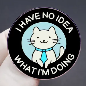 Lustige Katzen-Emaille-Anstecknadel mit dem Spruch I Have No Idea What I'm Doing