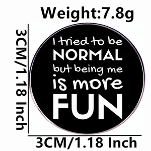 Broche ronde en alliage avec texte motivant et spécifications de taille de 3 cm