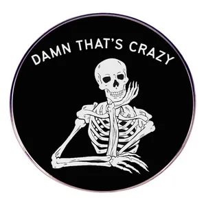 Skeleton Thinking Brooch Alloy Metal Round Badge Funny Meme Damn That's Crazy Lapel Pin For Backpack Jacket Jewelry